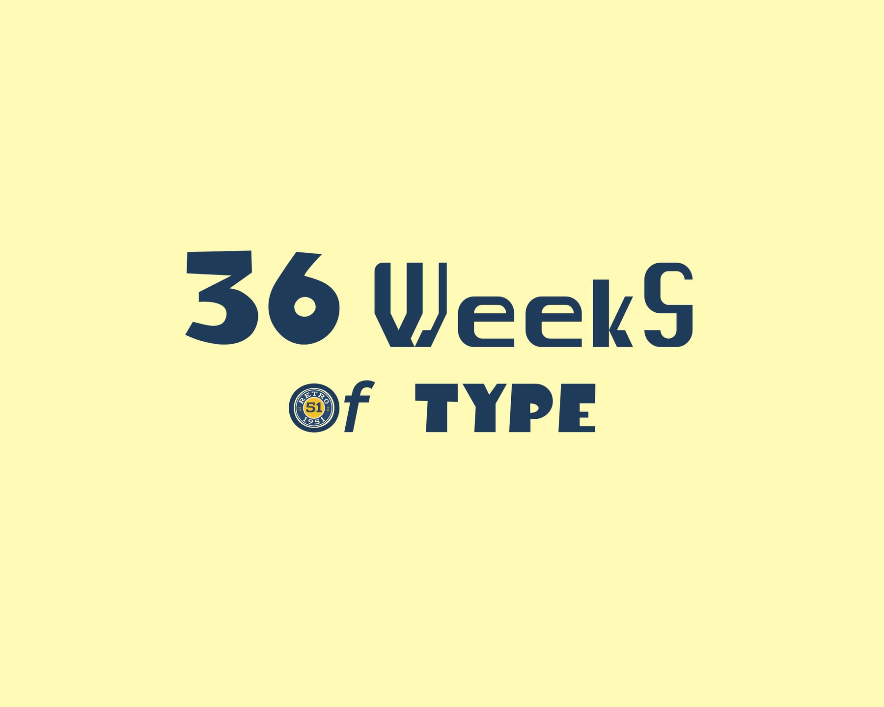 Week 36 Cartoon Introducing Retro51's 36 Weeks of Type Challenge: Unleashing Creativit