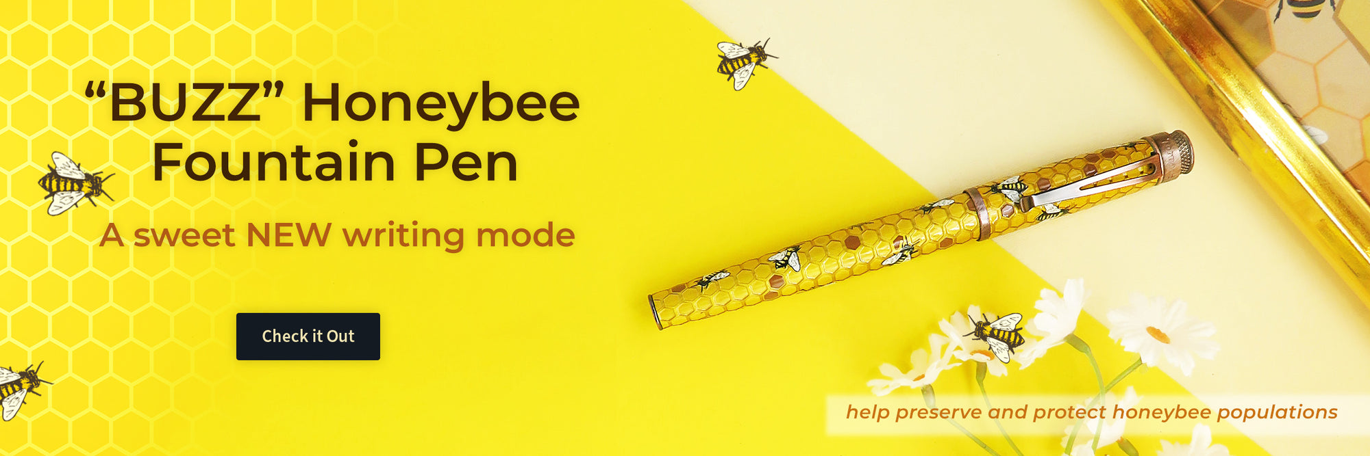 New writing Mode - Buzz Honeybee now in Fountain Pen